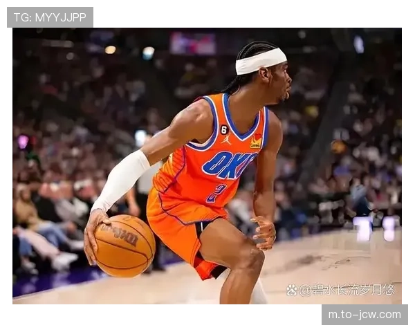 亚历山大真实命中率加成111 单打效率支撑雷霆进攻体系